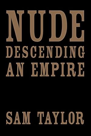 Seller image for Nude Descending an Empire (Pitt Poetry Series) by Taylor, Sam [Paperback ] for sale by booksXpress