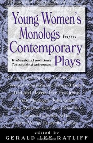 Seller image for Young Women's Monologues from Contemporary Plays: Professional Auditions for Aspiring Actresses by Gerald Lee Ratliff [Paperback ] for sale by booksXpress
