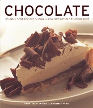 Seller image for CHOCOLATE: 135 Indulgent Recipes Shown in 260 Irresistible Photographs [Soft Cover ] for sale by booksXpress