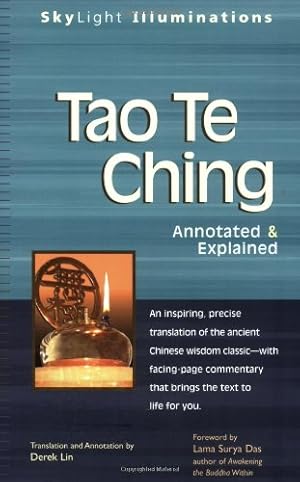 Seller image for Tao Te Ching: Annotated & Explained (SkyLight Illuminations) by Lao Tzu, Derek Lin [Paperback ] for sale by booksXpress