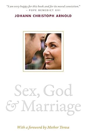 Seller image for Sex, God, and Marriage by Arnold, Johann Christoph [Paperback ] for sale by booksXpress
