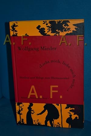 Immagine del venditore per Liebt mich, liebt mich nicht." : Studien und Belege zum Blumenorakel (Kulturelle Motivstudien , Bd. 1) venduto da Antiquarische Fundgrube e.U.