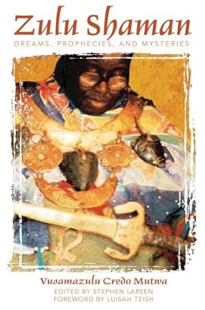 Seller image for Zulu Shaman: Dreams, Prophecies, and Mysteries (Song of the Stars) by Mutwa, Vusamazulu Credo [Paperback ] for sale by booksXpress