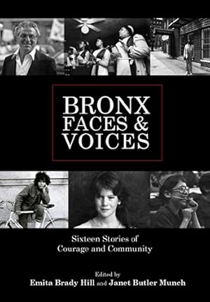 Seller image for Bronx Faces and Voices: Sixteen Stories of Courage and Community [Hardcover ] for sale by booksXpress