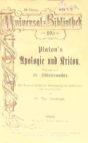 Image du vendeur pour Platons Apologie und Kriton,;Uebersetzt von Fr. Schleiermacher mis en vente par Antiquariat Kastanienhof