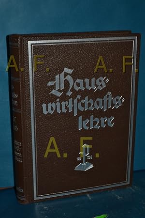 Bild des Verkufers fr Hauswirtschaftslehre der Neuzeit 1. Teil: Ernhrungs- und Kochlehre II. Band zum Verkauf von Antiquarische Fundgrube e.U.