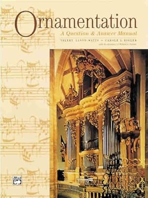 Immagine del venditore per Ornamentation: A Question & Answer Manual by Lloyd-Watts, Valery, Bigler, Carole [Paperback ] venduto da booksXpress