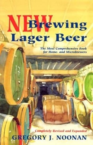 Imagen del vendedor de New Brewing Lager Beer: The Most Comprehensive Book for Home and Microbrewers by Noonan, Gregory J. [Paperback ] a la venta por booksXpress