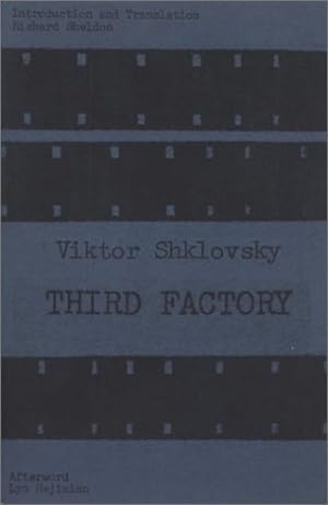 Image du vendeur pour Third Factory (Russian Literature Series) by Viktor Shklovsky [Paperback ] mis en vente par booksXpress