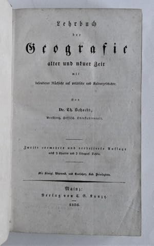 Bild des Verkufers fr Lehrbuch der Geographie alter und neuer Zeit mit besonderer Rcksicht auf politische und Kulturgeschichte. zum Verkauf von Antiquariat-Sandbuckel