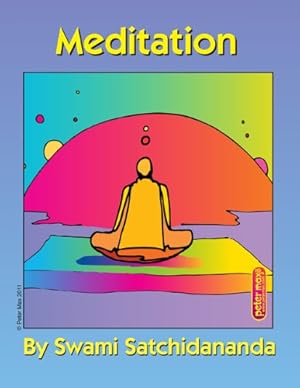Bild des Verkufers fr Meditation Excerpts from Talks by Sri Swami Satchidananda by Satchidananda, Sri Swami [Paperback ] zum Verkauf von booksXpress