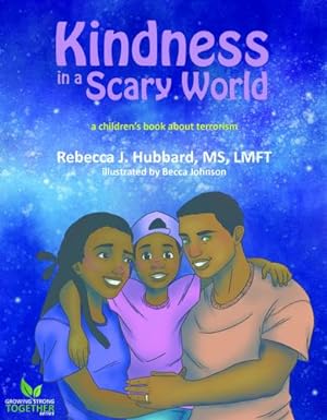 Seller image for Kindness In A Scary World by Hubbard, Rebecca [Paperback ] for sale by booksXpress