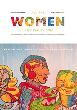Immagine del venditore per All the Women in My Family Sing: Women Write the World: Essays on Equality, Justice, and Freedom (Nothing But the Truth So Help Me God) [Paperback ] venduto da booksXpress
