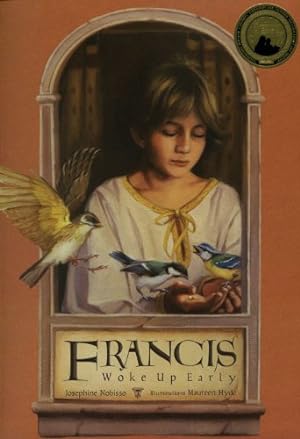 Seller image for Francis Woke Up Early by Nobisso, Josephine [Paperback ] for sale by booksXpress