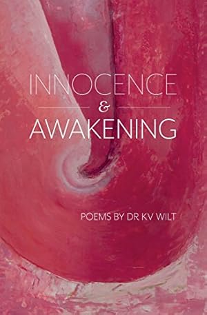 Seller image for Innocence & Awakening by Dr KV Wilt [Paperback ] for sale by booksXpress