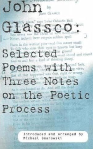 Immagine del venditore per John Glassco Selected Poems with Three Notes on the Poetic Process by John Glassco [Paperback ] venduto da booksXpress