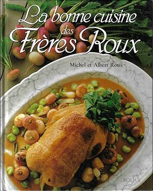 La bonne cuisine des frères Roux