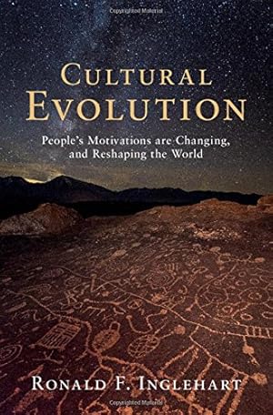 Seller image for Cultural Evolution: People's Motivations are Changing, and Reshaping the World by Inglehart, Ronald F. [Hardcover ] for sale by booksXpress