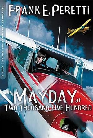 Seller image for Mayday at Two Thousand Five Hundred Feet (The Cooper Kids Adventure Series #8) by Peretti, Frank E. [Paperback ] for sale by booksXpress