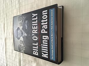 Bild des Verkufers fr Killing Patton: The Strange Death of World War II's Most Audacious General [FIRST EDITION, FIRST PRINTING] zum Verkauf von Vero Beach Books