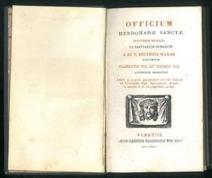 Officium Hebdomadae sanctae secundum missale et breviarum romanum S. Pii V. Pontificis Maximi jus...