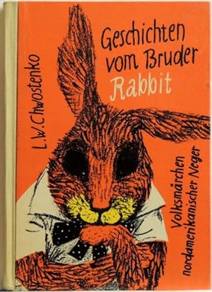 Geschichten vom Bruder Rabbit; Volksmärchen nordamerikanischer Neger