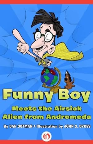 Imagen del vendedor de Funny Boy Meets the Airsick Alien from Andromeda by Gutman, Dan [Paperback ] a la venta por booksXpress