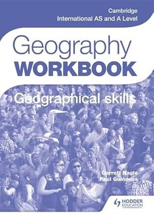 Seller image for Cambridge International AS and A Level Geography Skills Workbook by Nagle, Garrett, Guinness, Paul [Paperback ] for sale by booksXpress
