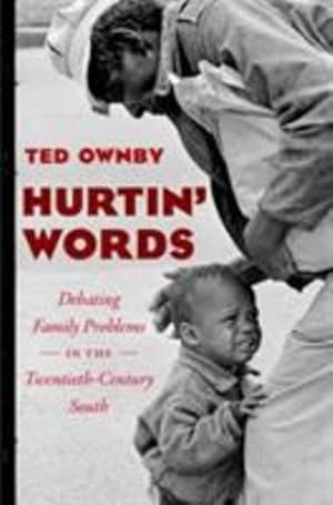 Seller image for Hurtin' Words: Debating Family Problems in the Twentieth-Century South (New Directions in Southern Studies) [Soft Cover ] for sale by booksXpress