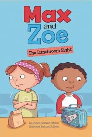 Imagen del vendedor de Max and Zoe: The Lunchroom Fight by Swanson Sateren, Shelley [Paperback ] a la venta por booksXpress