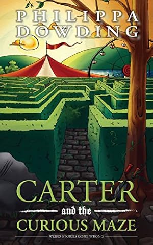 Seller image for Carter and the Curious Maze: Weird Stories Gone Wrong by Dowding, Philippa [Paperback ] for sale by booksXpress