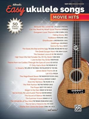 Seller image for Alfred's Easy Ukulele Songs -- Movie Hits: 50 Songs and Themes [Soft Cover ] for sale by booksXpress