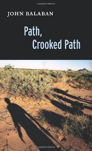 Seller image for Path, Crooked Path by Balaban, John [Paperback ] for sale by booksXpress