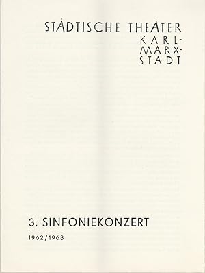 Bild des Verkufers fr Programmheft 3. Sinfoniekonzert Spielzeit 1962 / 63 zum Verkauf von Programmhefte24 Schauspiel und Musiktheater der letzten 150 Jahre