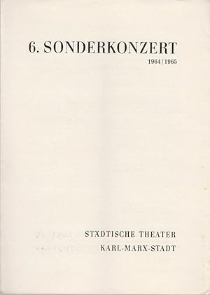 Seller image for Programmheft 6. Sonderkonzert Spielzeit 1964 / 65 for sale by Programmhefte24 Schauspiel und Musiktheater der letzten 150 Jahre