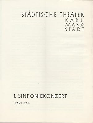 Bild des Verkufers fr Programmheft 1. Sinfoniekonzert Spielzeit 1962 / 63 zum Verkauf von Programmhefte24 Schauspiel und Musiktheater der letzten 150 Jahre