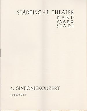 Bild des Verkufers fr Programmheft 4. Sinfoniekonzert Spielzeit 1962 / 63 zum Verkauf von Programmhefte24 Schauspiel und Musiktheater der letzten 150 Jahre