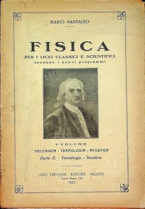 Immagine del venditore per Fisica: per i licei classici e scientifici secondo i nuovi programmi: I. Meccanica - termologia - acustica. venduto da Studio Bibliografico Adige