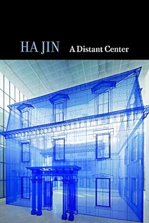 Image du vendeur pour A Distant Center by Jin, Ha [Hardcover ] mis en vente par booksXpress