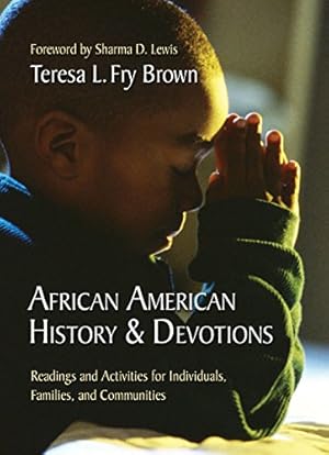 Immagine del venditore per African American History & Devotions: Readings and Activities for Individuals, Families, and Communities by Brown, Teresa L. Fry [Paperback ] venduto da booksXpress