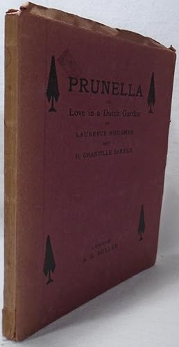 Seller image for Prunella; or, Love in a Dutch Garden for sale by Yesterday's Gallery, ABAA