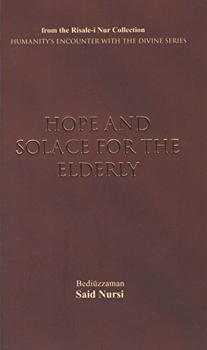 Imagen del vendedor de Hope and Solace for the Elderly by Nursi, Bediuzzaman Said [Paperback ] a la venta por booksXpress