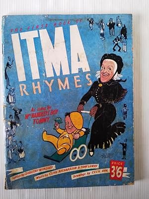 Imagen del vendedor de The First Book of ITMA Rhymes: As Sung by Mrs Handley's Boy Tommy a la venta por Your Book Soon