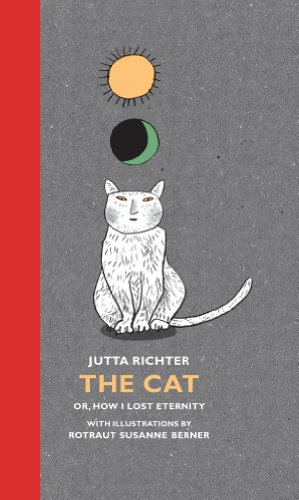 Bild des Verkufers fr The Cat: Or, How I Lost Eternity by Richter, Jutta [Hardcover ] zum Verkauf von booksXpress