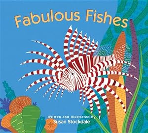 Seller image for Fabulous Fishes by Stockdale, Susan [Board book ] for sale by booksXpress