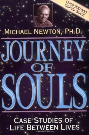Seller image for Journey of Souls: Case Studies of Life Between Lives by Newton, Michael [Paperback ] for sale by booksXpress