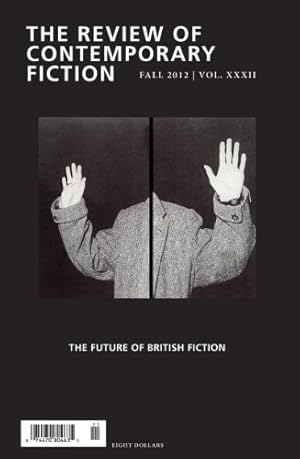 Immagine del venditore per The Review of Contemporary Fiction: XXXII, #3: Review of Contemporary Fiction, Volume XXXII, No. 3: The Future of British Fiction [Soft Cover ] venduto da booksXpress