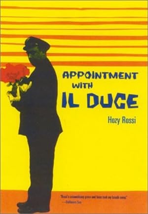 Imagen del vendedor de Appointment with Il Duce by Rossi, Hozy [Paperback ] a la venta por booksXpress