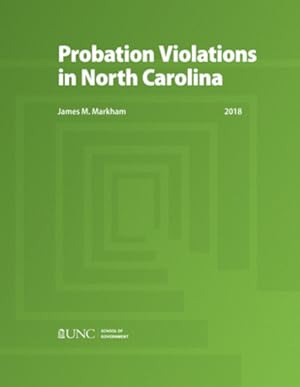 Image du vendeur pour Probation Violations in North Carolina by Markham, James M [Paperback ] mis en vente par booksXpress
