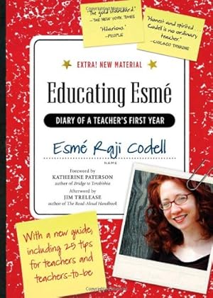 Imagen del vendedor de Educating Esmé: Diary of a Teacher's First Year by Esmé Raji Codell [Paperback ] a la venta por booksXpress
